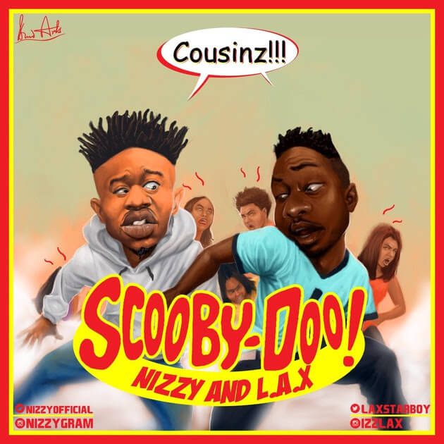 Nizzy - Scooby Doo Feat. L.A.X [New Song]