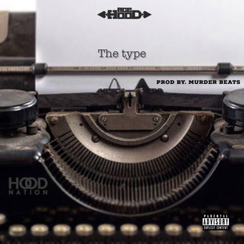 Ace Hood - The Type [New Song]
