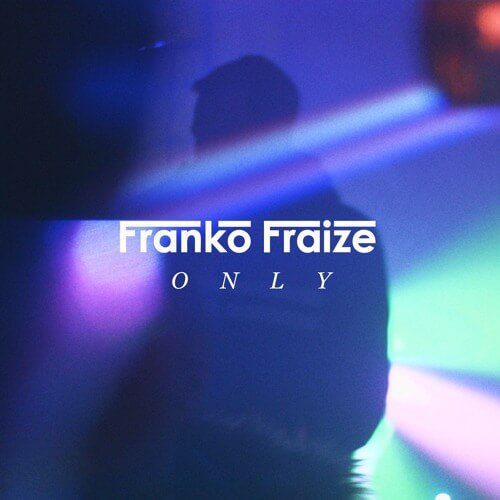Franko Fraize - Only
