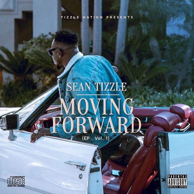 Stream Sean Tizzle's “Moving Forward” EP