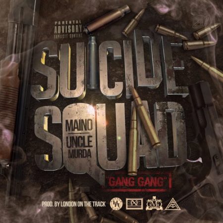 Suicide Squad (Maino & Uncle Murda) - Gang Gang