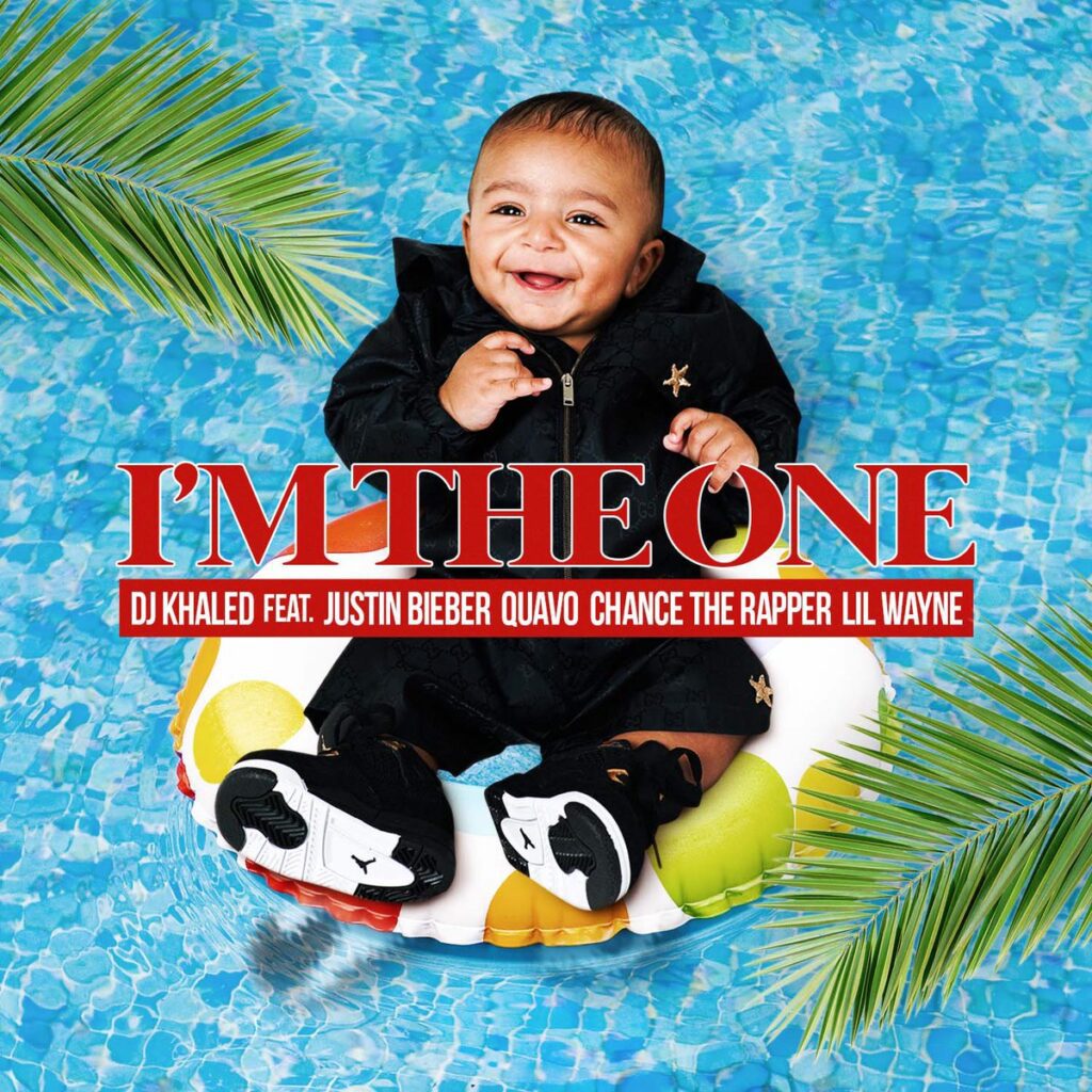 DJ Khaled Feat. Justin Bieber, Quavo, Chance the Rapper & Lil’ Wayne “I’m The One”