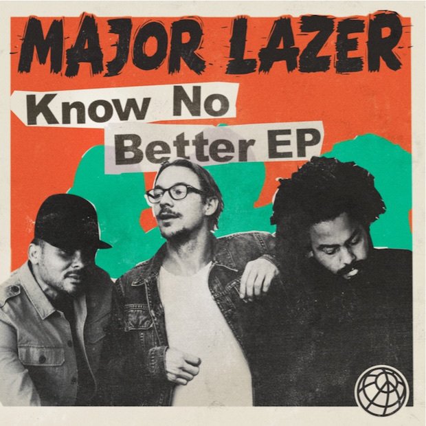 Major Lazer Feat. Travis Scott, Camila Cabello & Quavo “Know No Better”