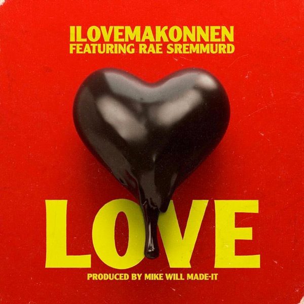 Love Feat. Rae Sremmurd [New Song]