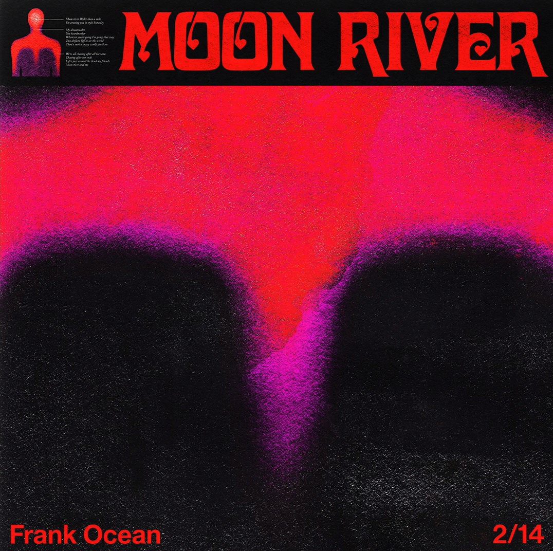 Frank Ocean “Moon River”