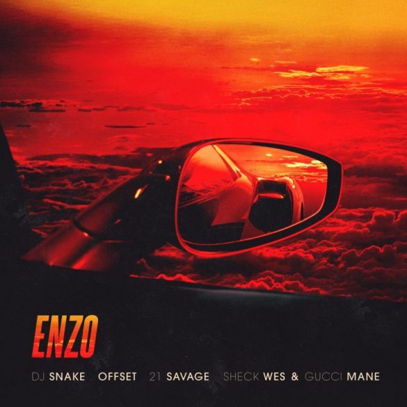ENZO Offset, 21 Savage, Sheck Wes & Gucci Mane