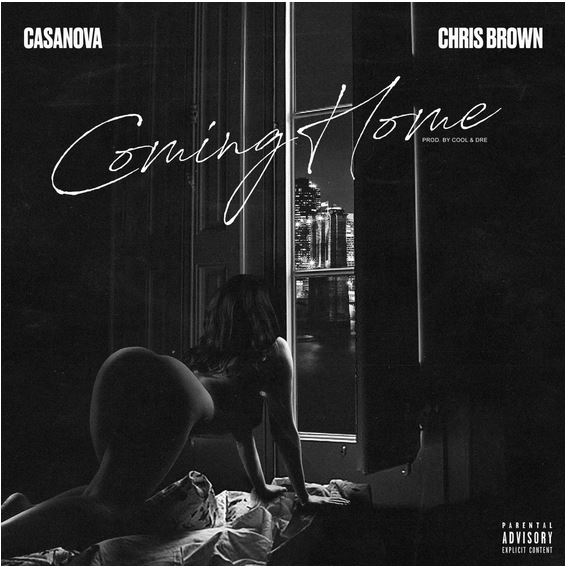 casanove coming home Chris Brown