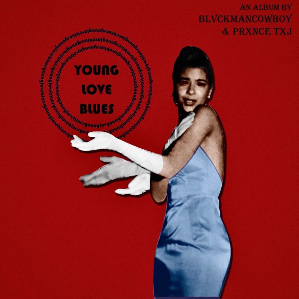 BlvckManCowboy Young Love Blues