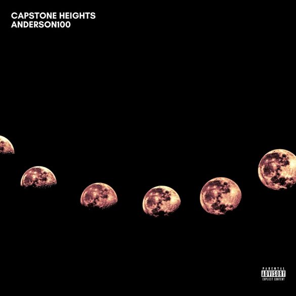 Anderson 100 & Capstone Heights New Moon EP