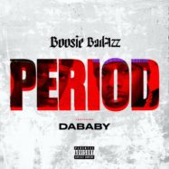 Bossie Dababy period