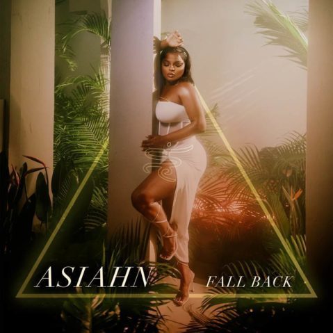 asiahn-fall-back-new-song/