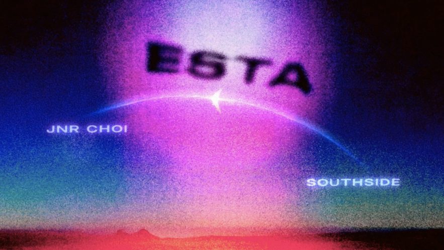 JNR CHOI Links with Southside on New Song "ESTA"