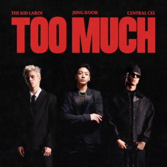 The Kid LAROI Unleashes New Single: "TOO MUCH" (f. Jung Kook, Central Cee)
