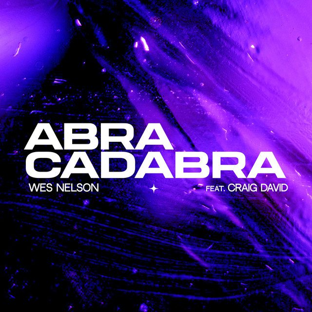 Wes Nelson and Craig David Cast a Spell with Feelgood RnB-UKG Single 'Abracadabra'