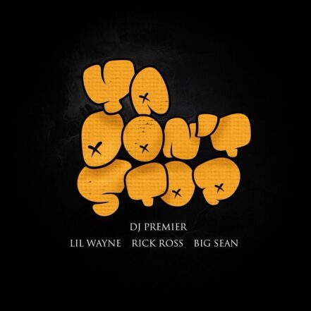 DJ Premier "Ya Don’t Stop" Video Feat. Lil Wayne, Rick Ross & Big Sean